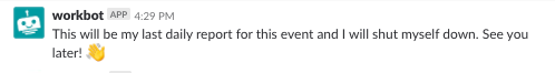 Workbot Shutdown